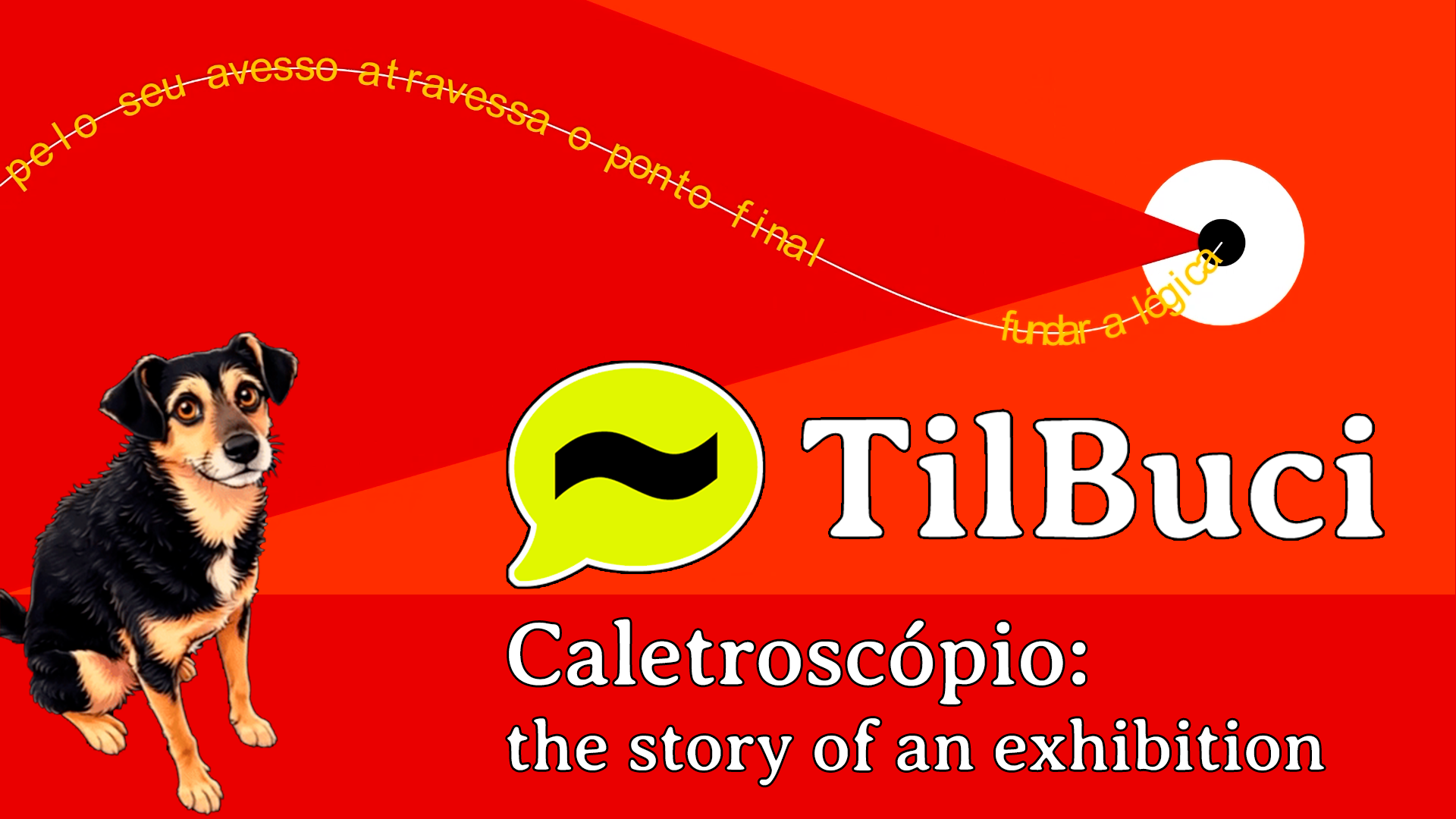 Caletroscópio: the story of an exhibition